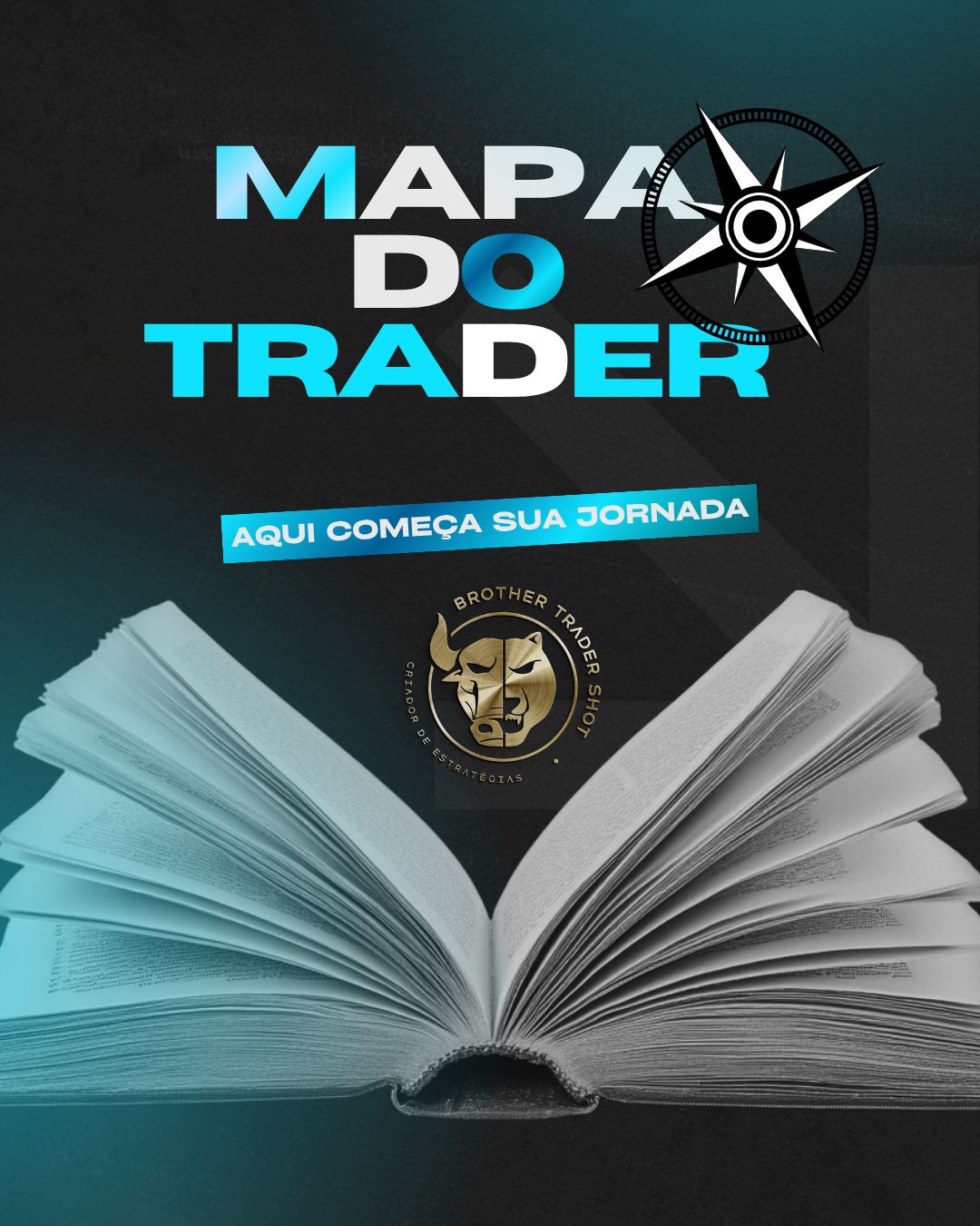Mapa do Trader - aqui começa sua jornada